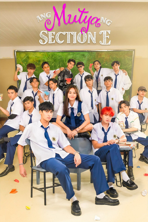 Постер сериала Ang Mutya ng Section E