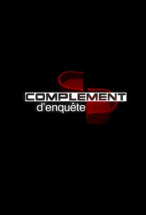 Постер сериала Complément d'enquête
