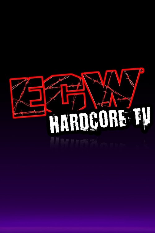Постер сериала ECW Hardcore TV