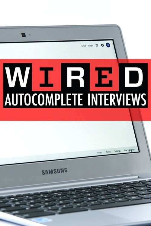 Постер сериала WIRED's Autocomplete Interviews