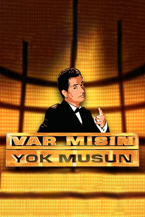 Постер сериала Var mısın? Yok musun?