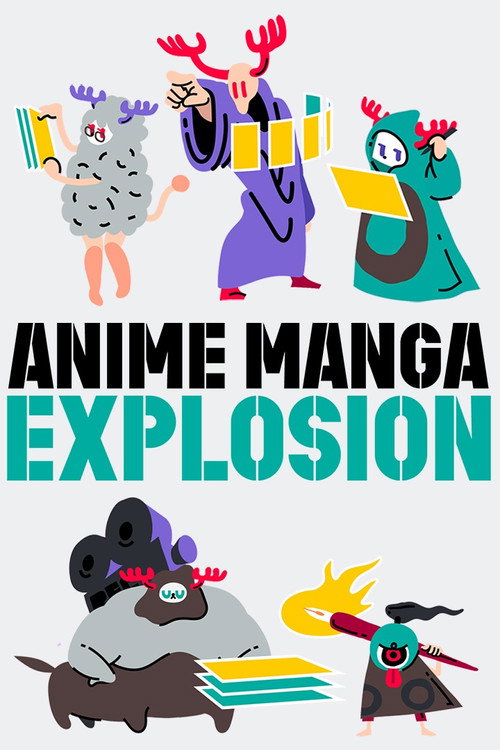 Постер сериала ANIME MANGA EXPLOSION