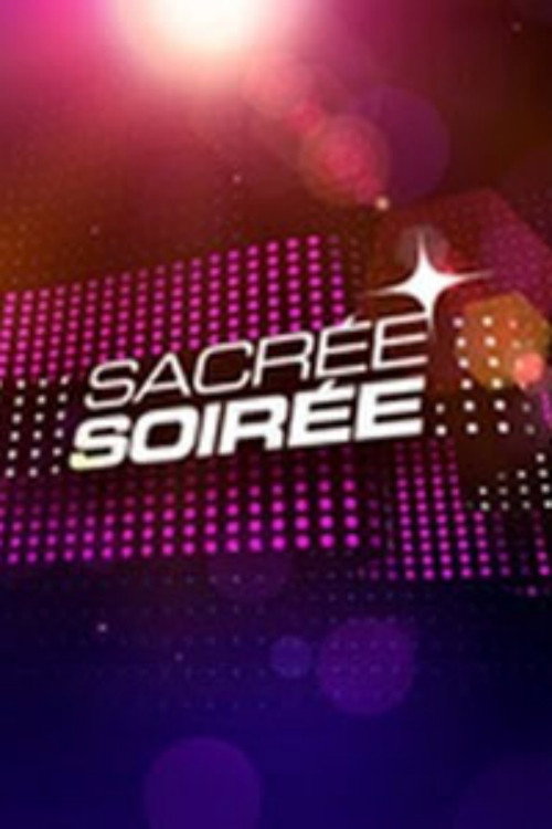 Постер сериала Sacrée soirée