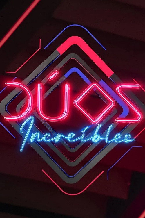 Постер сериала Dúos Increíbles