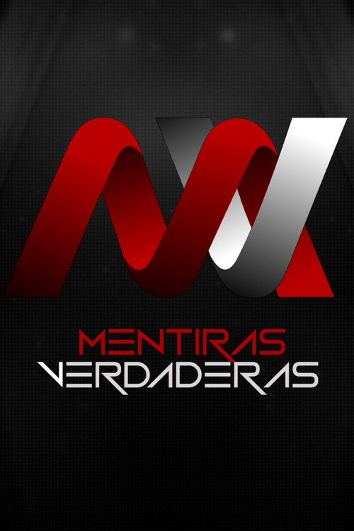 Постер сериала Mentiras verdaderas