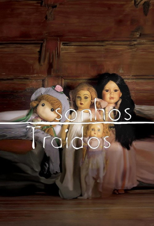 Постер сериала Sonhos Traídos
